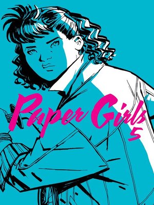cover image of Paper Girls nº 05/30